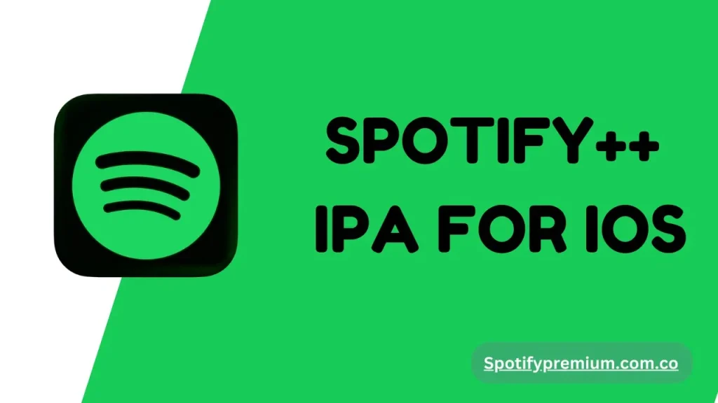 Spotify++ IPA