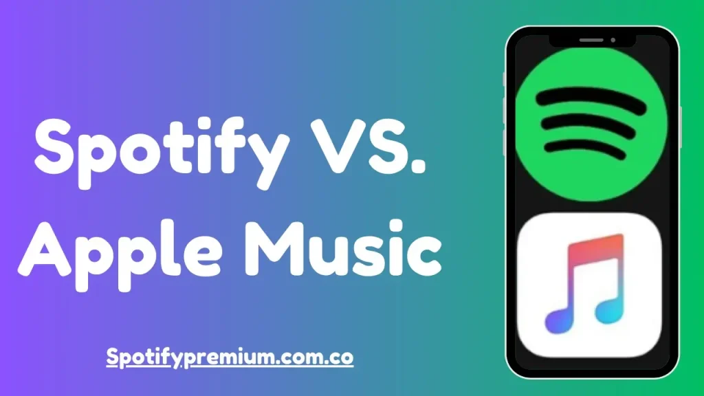 Spotify vc Apple Music